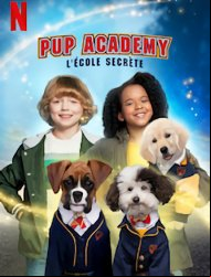 Pup Academy : L'Ecole Secrète Saison 1
