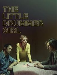 The Little Drummer Girl Saison 1
