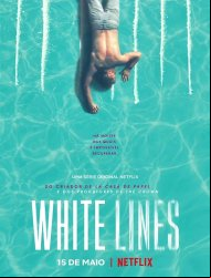 White Lines Saison 1